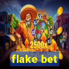 flake bet